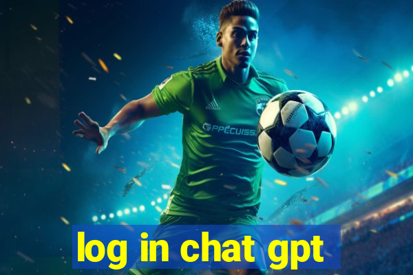 log in chat gpt